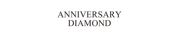 ANNIVERSARY DIAMOND